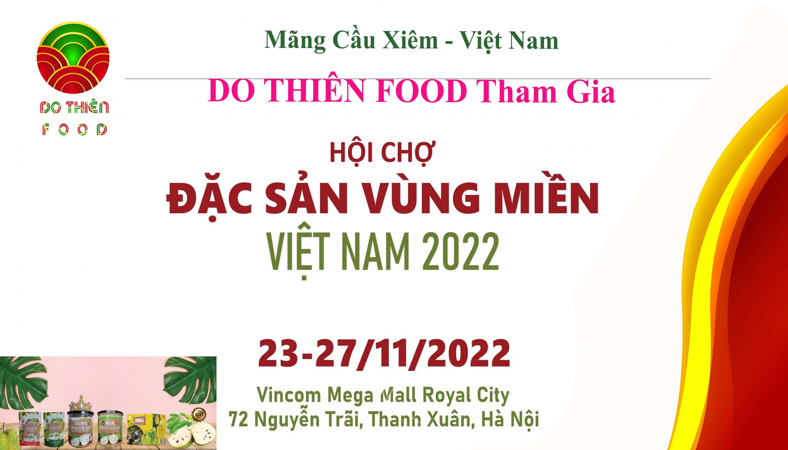 DTF - MÃNG CẦU XIÊM - VN - DO THIÊN FOOD THAM GIA HỘI CHỢ ĐẶC SẢN VÙNG MIỀN VIỆT NAM 2022 